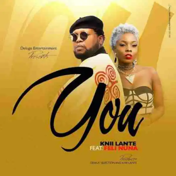 Knii Lante - You ft. Feli Nuna (Prod.by Genius Selection)
